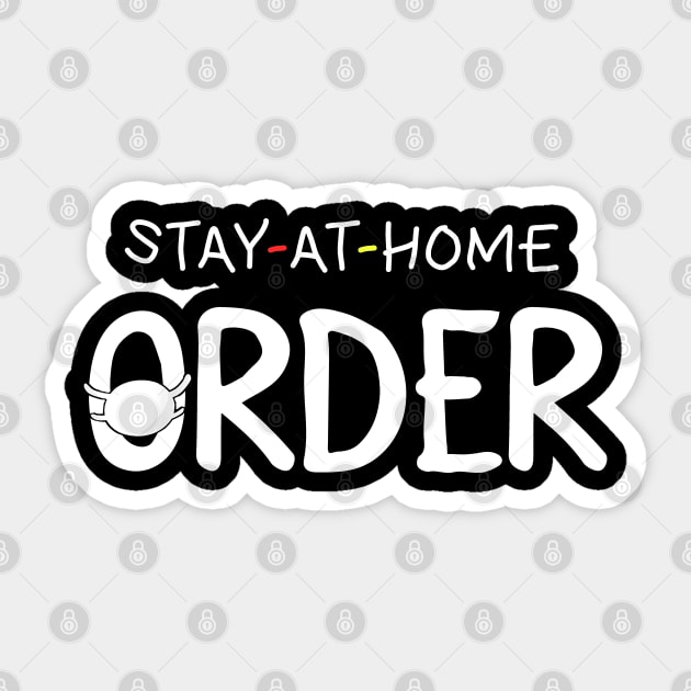 Stay At Home Order Shirt Stay-at-home order Sticker by neonatalnurse